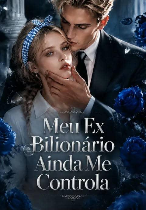 Meu Ex Bilionário Ainda Me Controla