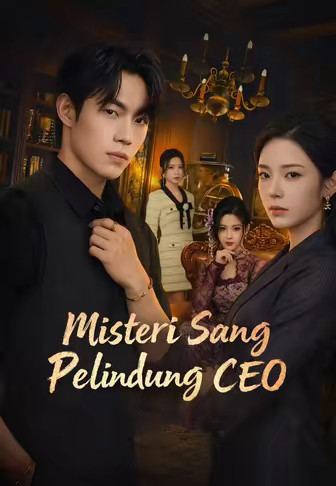 Misteri Sang Pelindung CEO