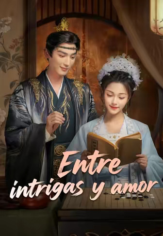 Entre intrigas y amor