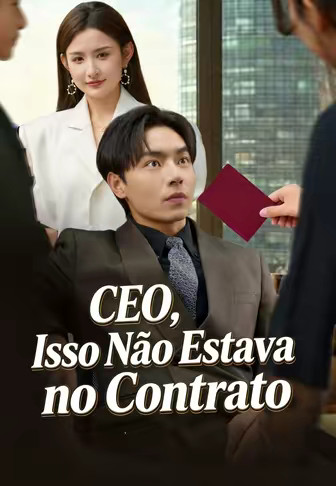 CEO, Isso Não Estava no Contrato