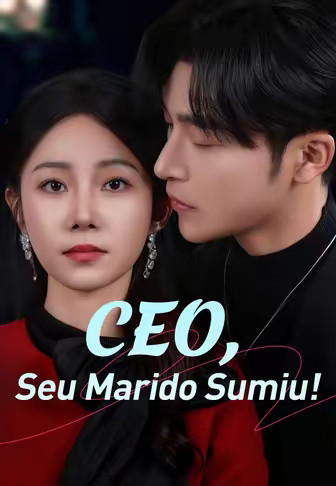 CEO, Seu Marido Sumiu!(Dublado)