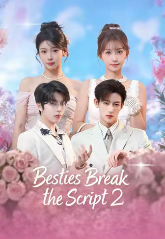 Besties Break the Script 2