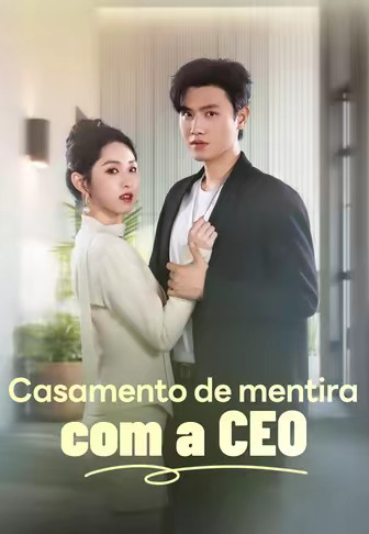 Casamento de mentira com a CEO