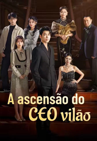 A ascensão do CEO vilão