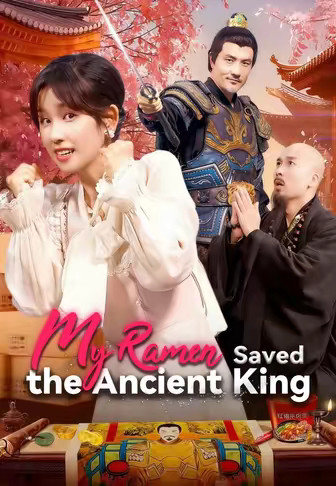 My Ramen Saved the Ancient King