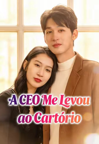 A CEO Me Levou ao Cartório