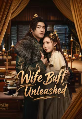 Wife Buff Unleashed