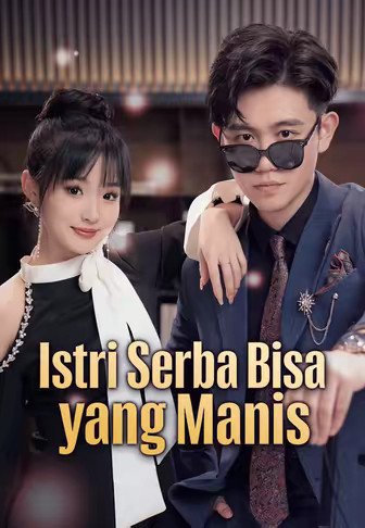 Istri Serba Bisa yang Manis