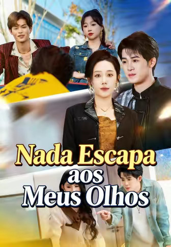 Nada Escapa aos Meus Olhos