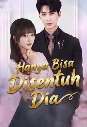Hanya Bisa Disentuh Dia