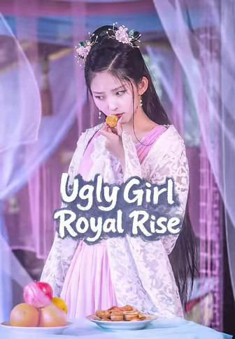 Ugly Girl Royal Rise