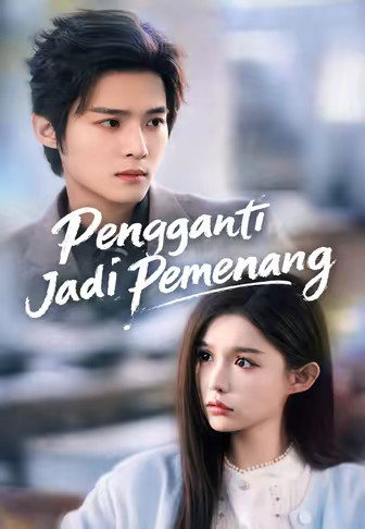 Pengganti Jadi Pemenang
