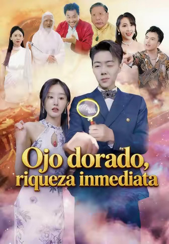Ojo dorado, riqueza inmediata