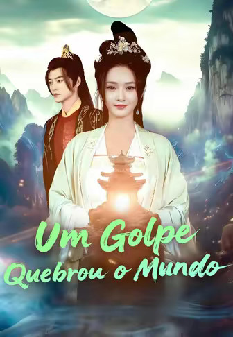 Um Golpe Quebrou o Mundo