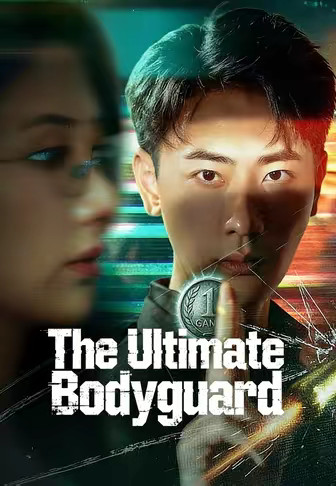 The Ultimate Bodyguard