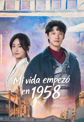Mi vida empezó en 1958