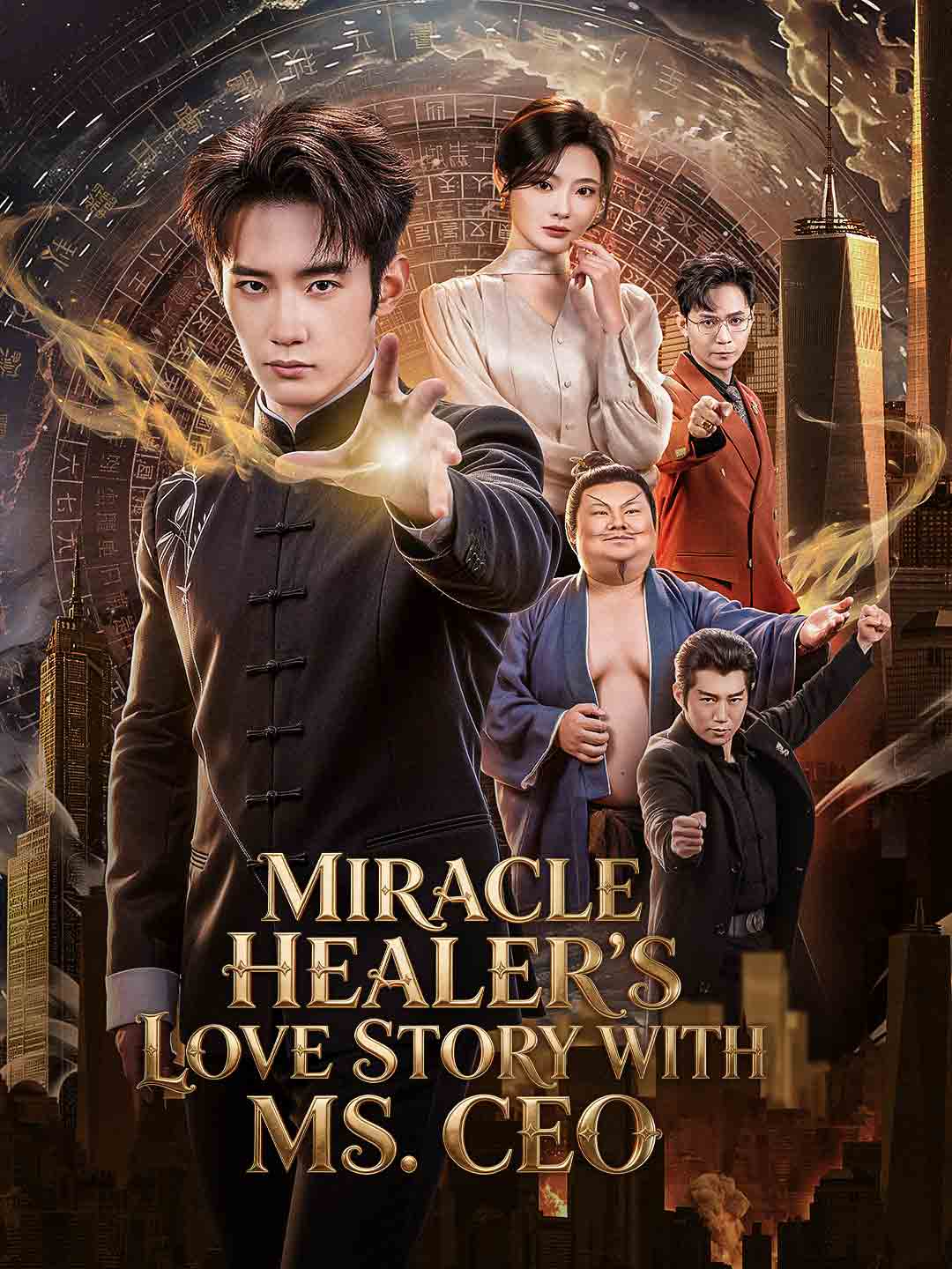 (Dubbing) Miracle Healer's Love Story with Ms. CEO