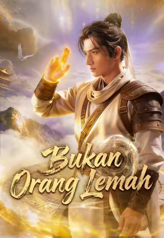 Bukan Orang Lemah