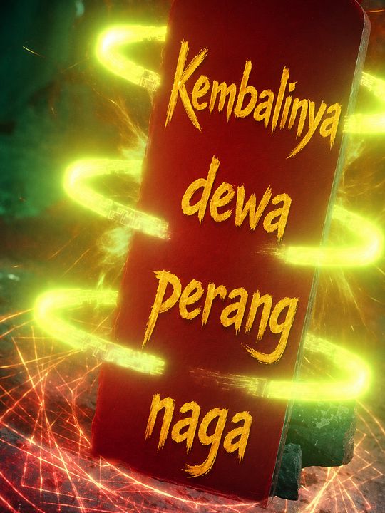 Kembalinya dewa perang naga