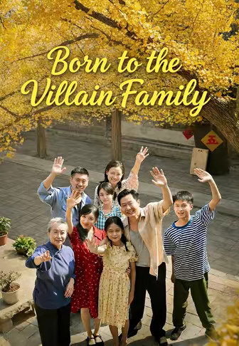 Born to the Villain Family