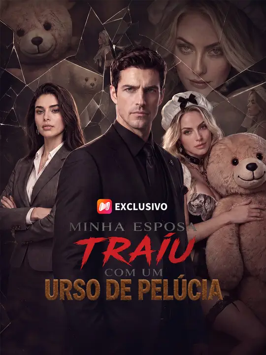 Minha Esposa Traiu com um Urso de Pelúcia