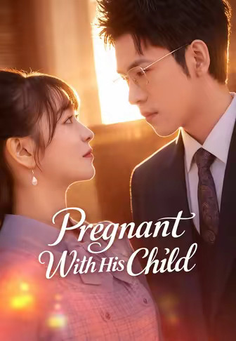 Pregnant With His Child