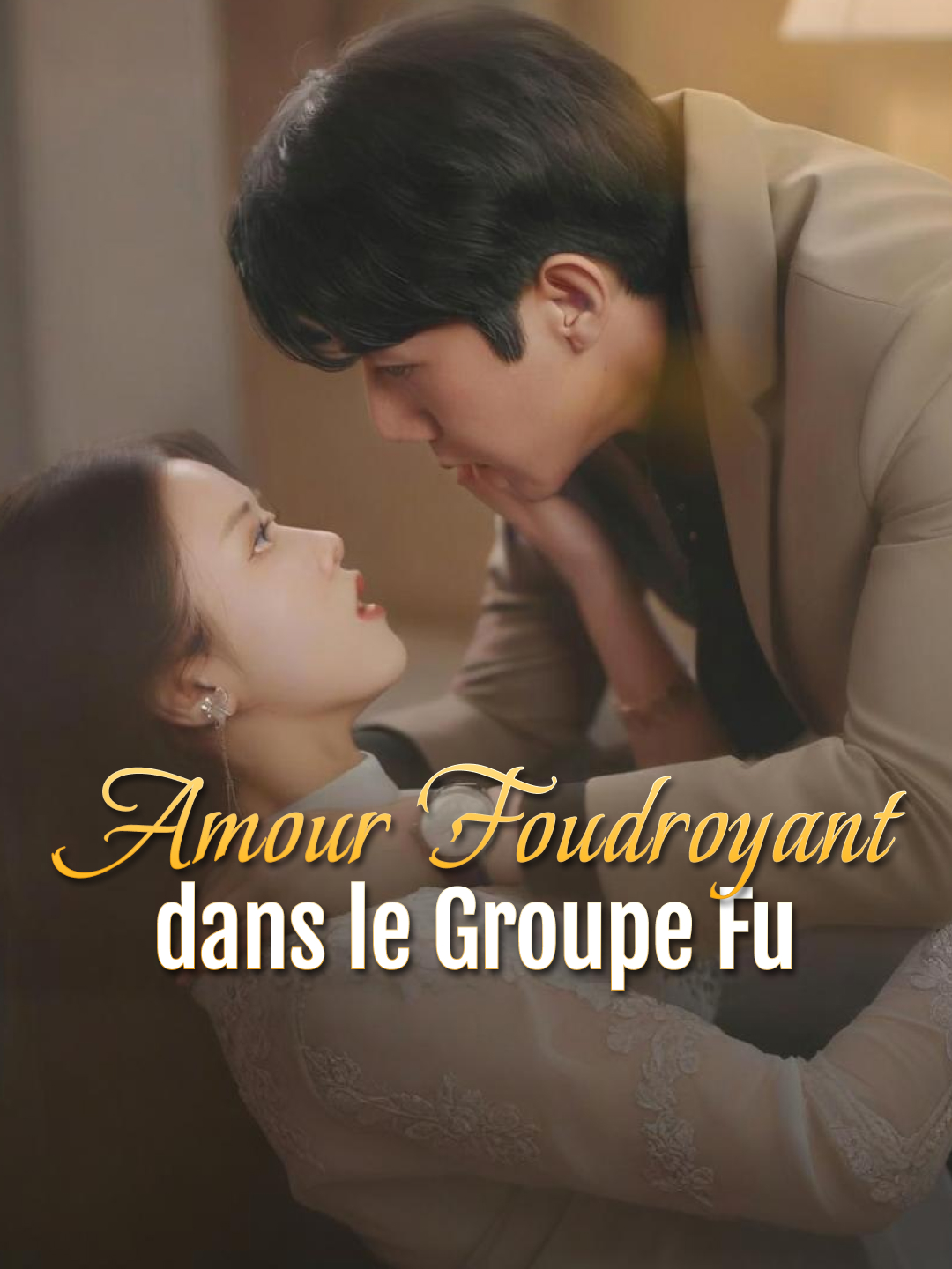 Amour Foudroyant dans le Groupe Fu