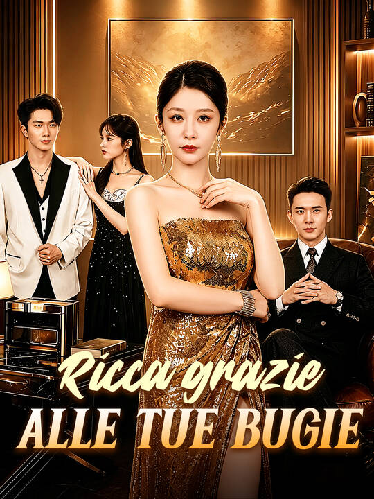Ricca grazie alle tue bugie