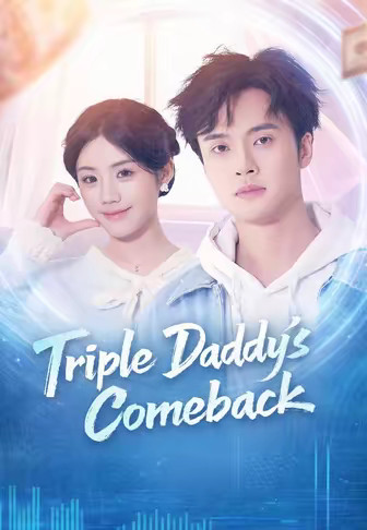 Triple Daddy's Comeback