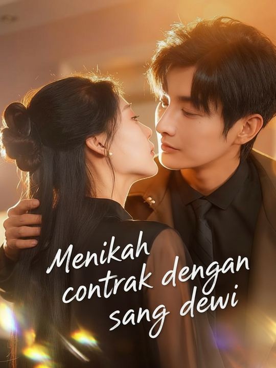 Menikah kontrak dengan sang dewi