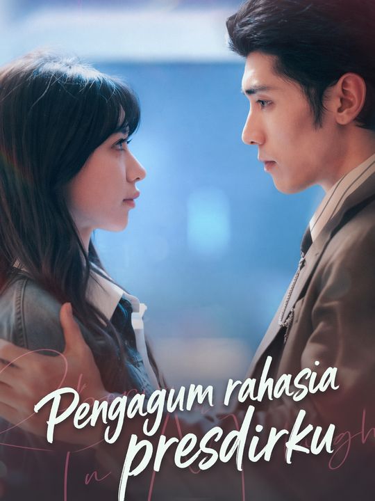 Pengagum rahasia presdirku