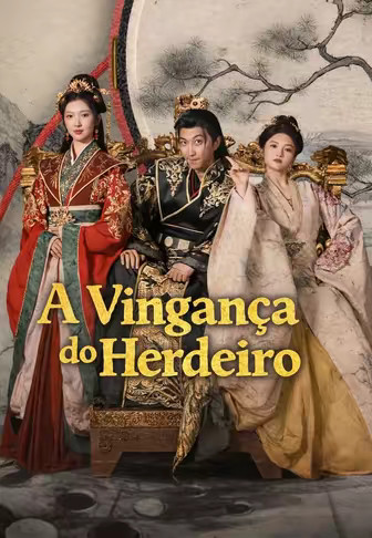 A Vingança do Herdeiro(Dublado)