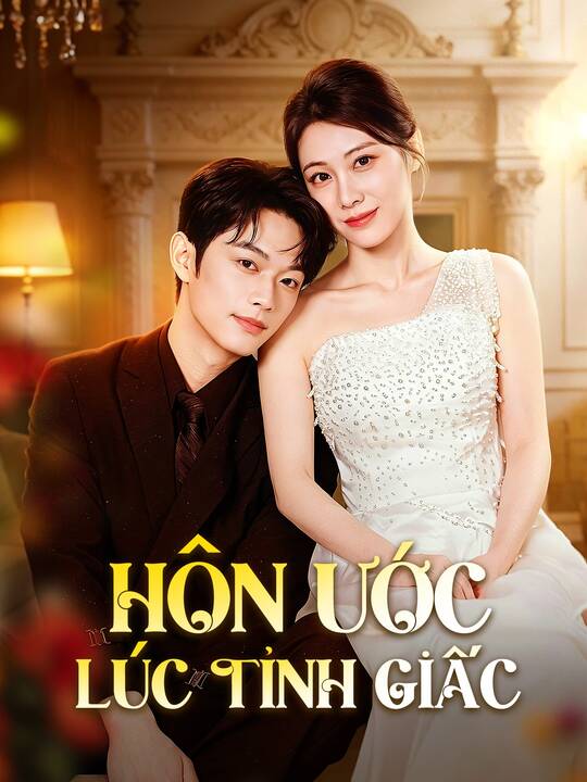 Hôn Ước Lúc Tỉnh Giấc