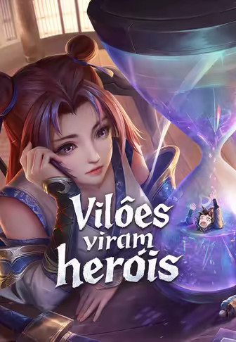 Vilões viram heróis
