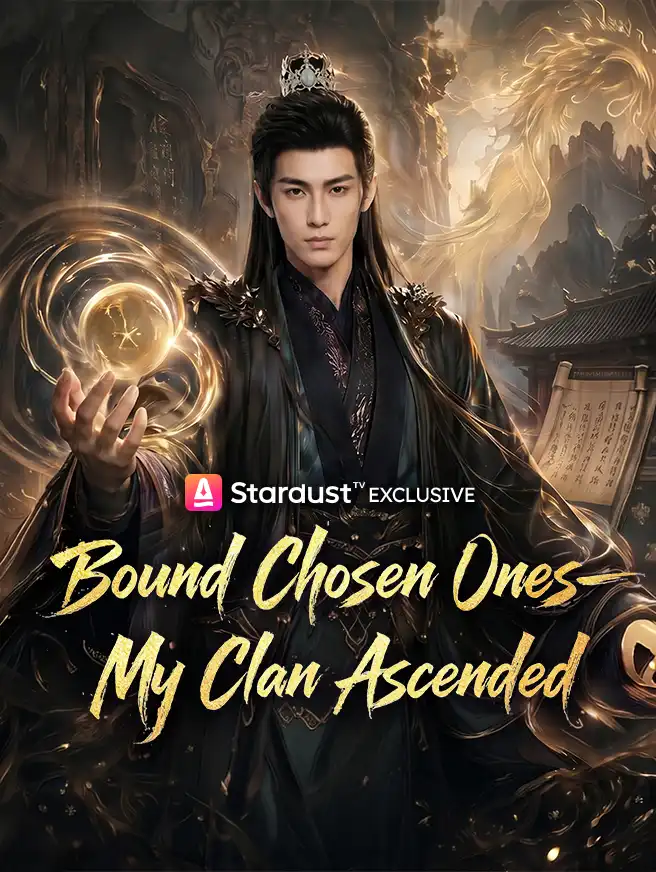 Bound Chosen Ones—My Clan Ascended