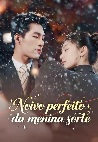 Noivo perfeito da menina sorte(Dublado)