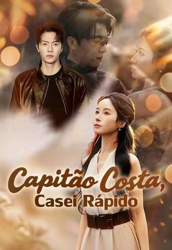 Capitão Costa, Casei Rápido