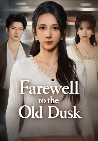 Farewell to the Old Dusk