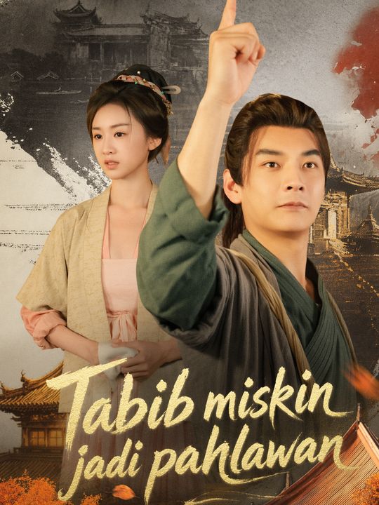 Tabib miskin jadi pahlawan
