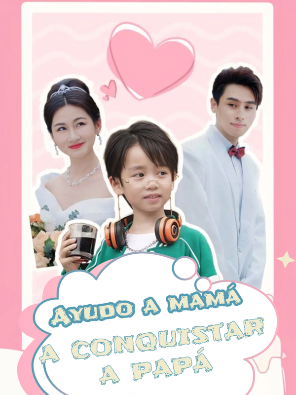 Ayudo a mamá a conquistar a papá