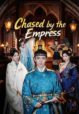 Chased by the Empress