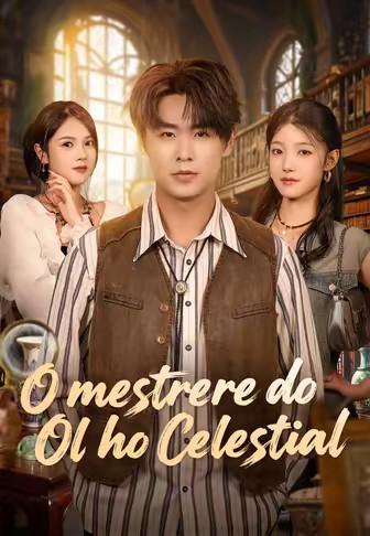O mestre do Olho Celestial
