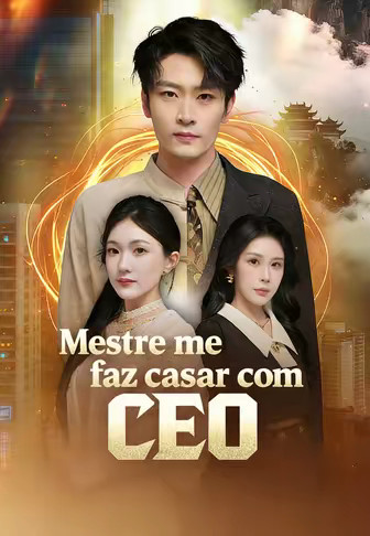 Mestre me faz casar com CEO
