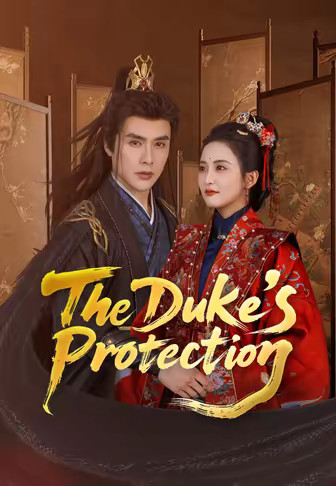 The Duke's Protection