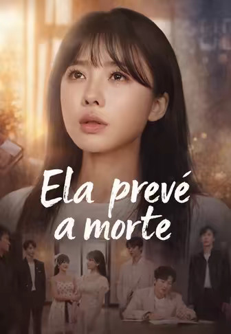 Ela prevê a morte