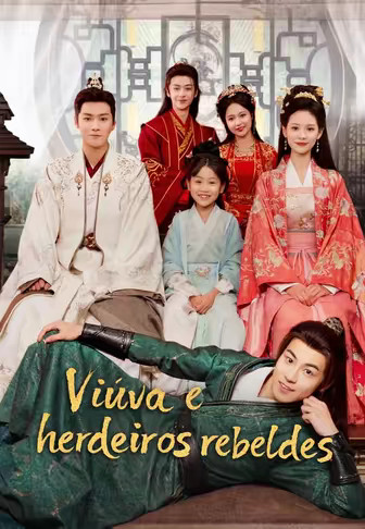 Viúva e herdeiros rebeldes(Dublado)