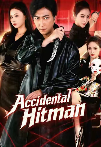 Accidental Hitman
