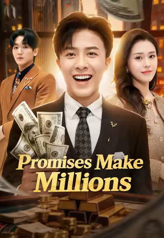 Promises Make Millions