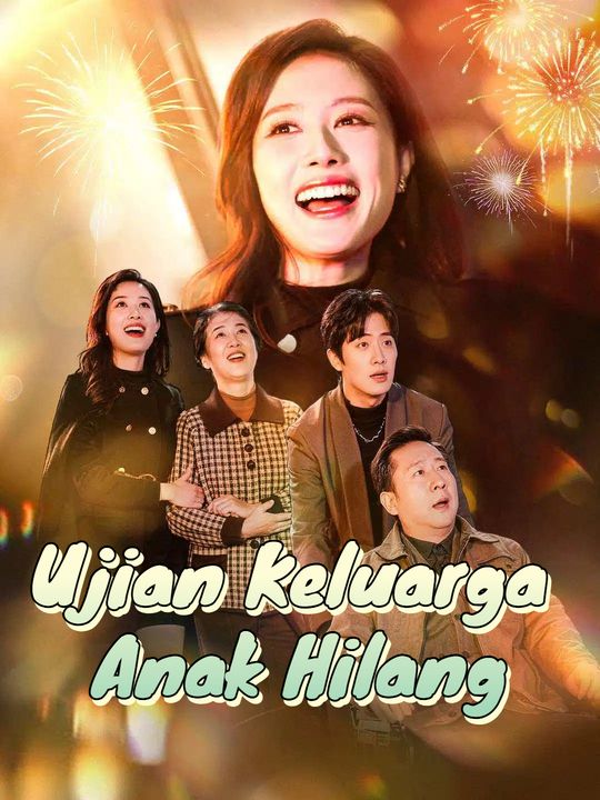 Ujian Keluarga Anak Hilang