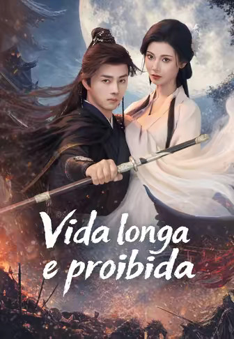 Vida longa e proibida